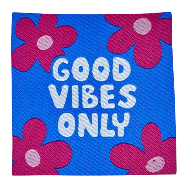 Good Vibes Label Loop&Label